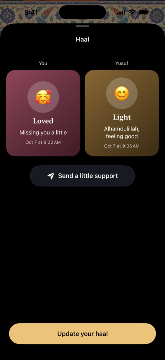 The Haal screen. You are feeling Loved and wrote: Missing you a little. Yusuf is feeling Light and wrote: Alhamdulillah, feeling good